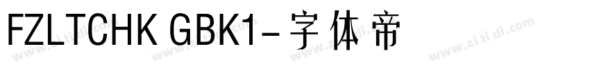 FZLTCHK GBK1字体转换